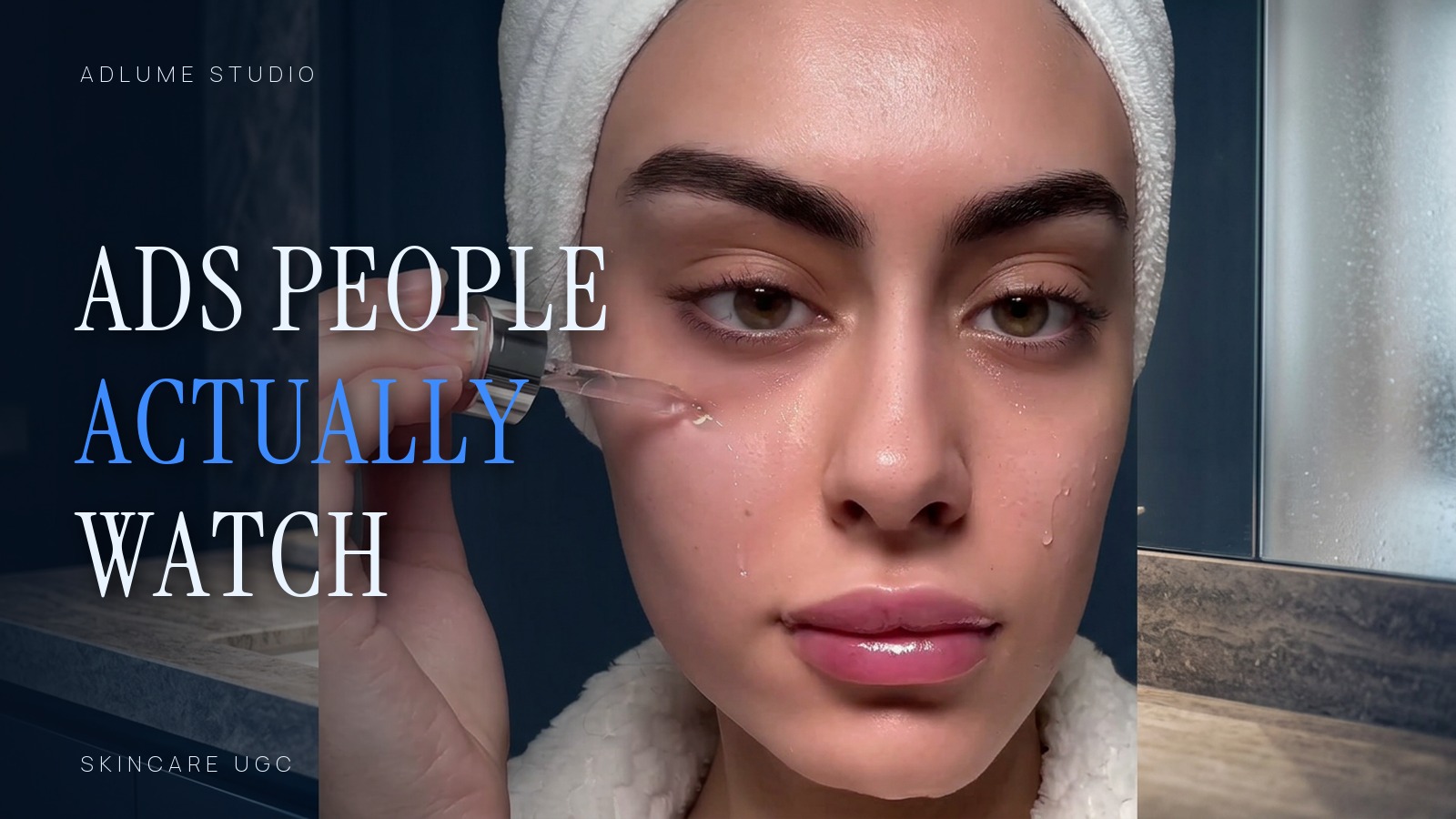 UGC creator filming a skincare product video